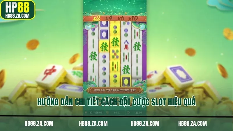 Hướng dẫn chi tiết cách đặt cược slot hiệu quả