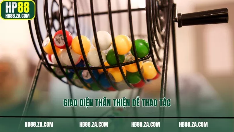Giao diện thân thiện dễ thao tác
